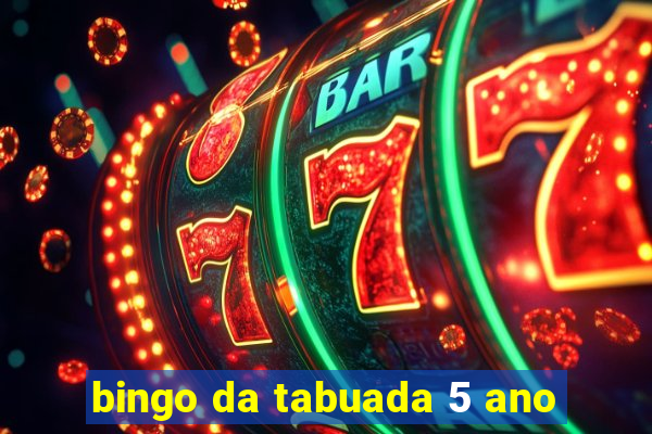 bingo da tabuada 5 ano